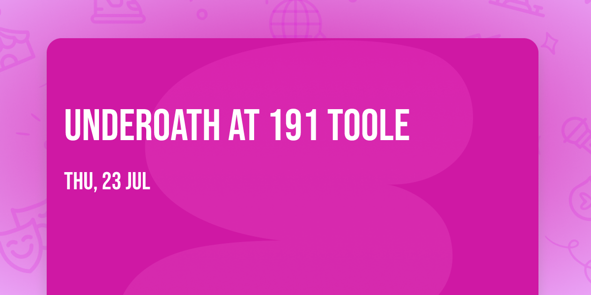 Underoath at 191 Toole