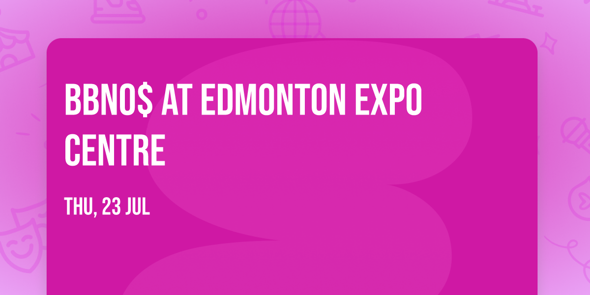 bbno$ at Edmonton EXPO Centre