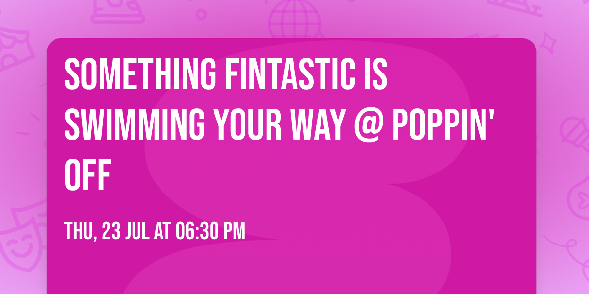 \ud83e\udd88\ud83c\udf4b Something fintastic is swimming your way @ Poppin' Off \ud83c\udf4b\ud83e\udd88