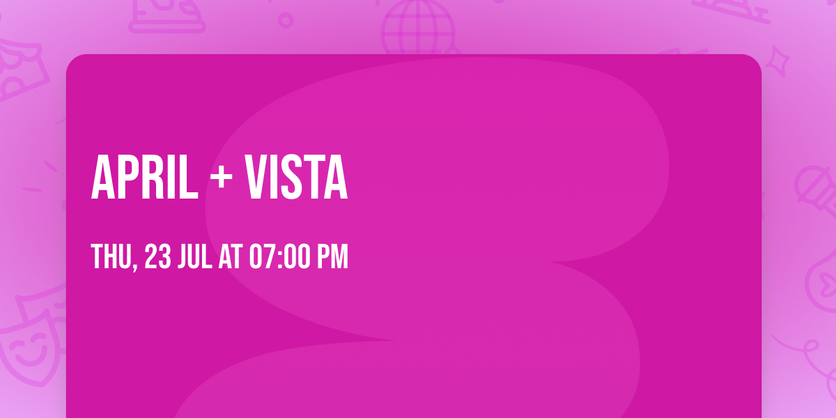 April + VISTA