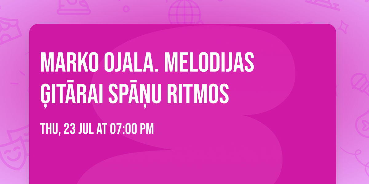Marko Ojala. Melodijas \u0123it\u0101rai sp\u0101\u0146u ritmos