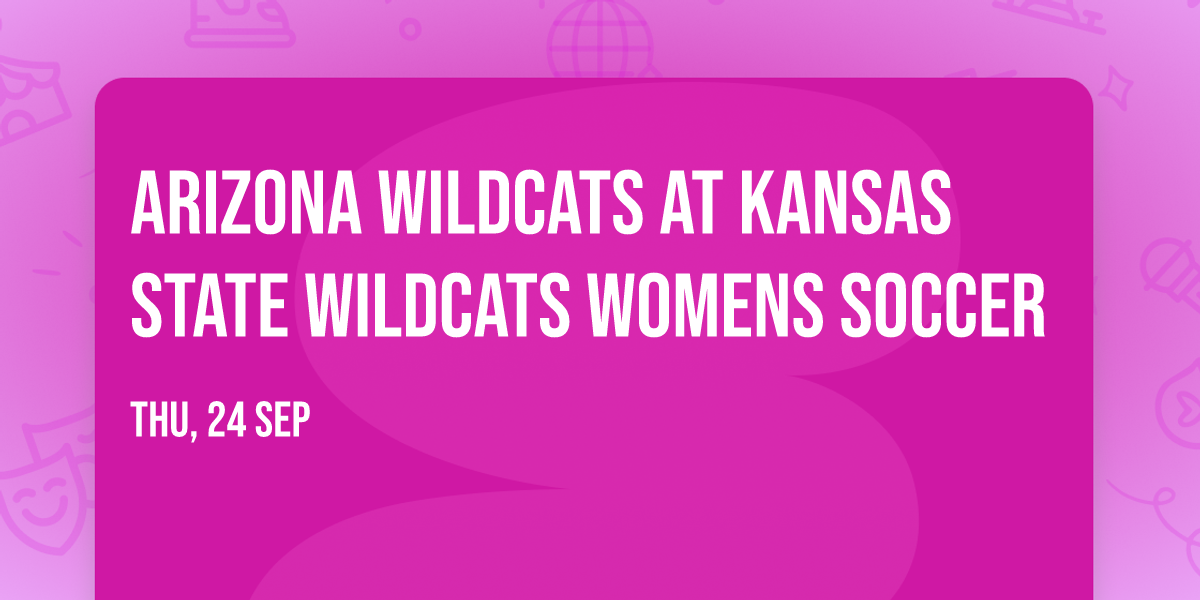 Arizona Wildcats at Kansas State Wildcats Womens Soccer