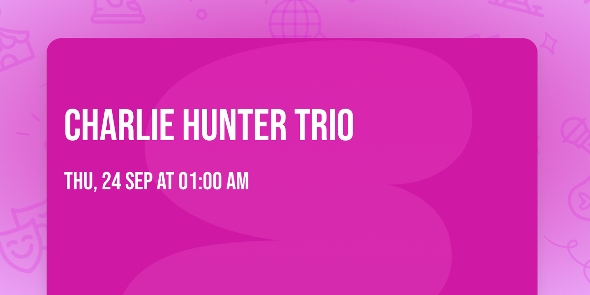 Charlie Hunter Trio