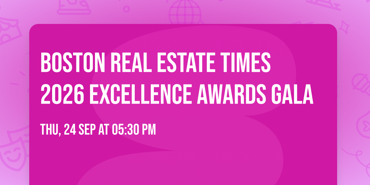 Boston Real Estate Times 2026 Excellence Awards Gala
