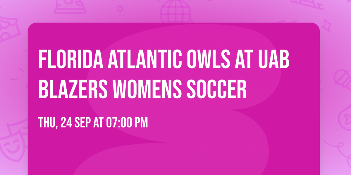 Florida Atlantic Owls at UAB Blazers Womens Soccer