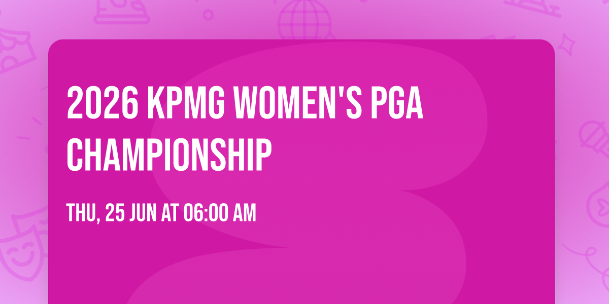 2026 KPMG Women's PGA Championship