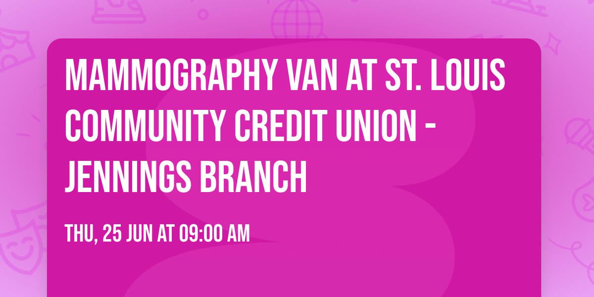 Mammography Van at St. Louis Community Credit Union - Jennings Branch