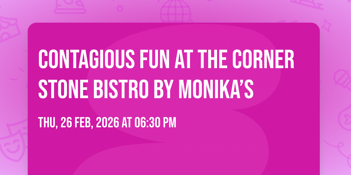 Contagious Fun at The Corner Stone Bistro by Monika\u2019s