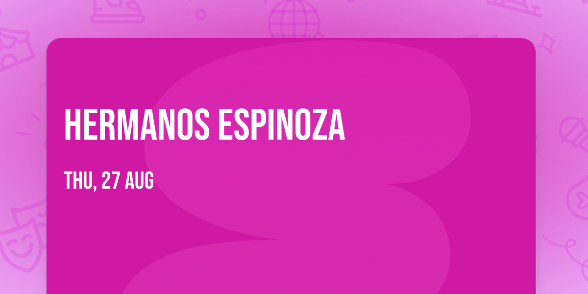 Hermanos Espinoza