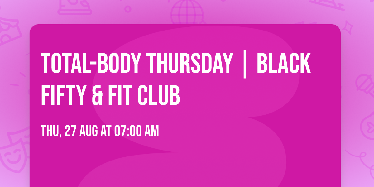 \ud83d\udda4 TOTAL-BODY THURSDAY | Black Fifty & Fit Club