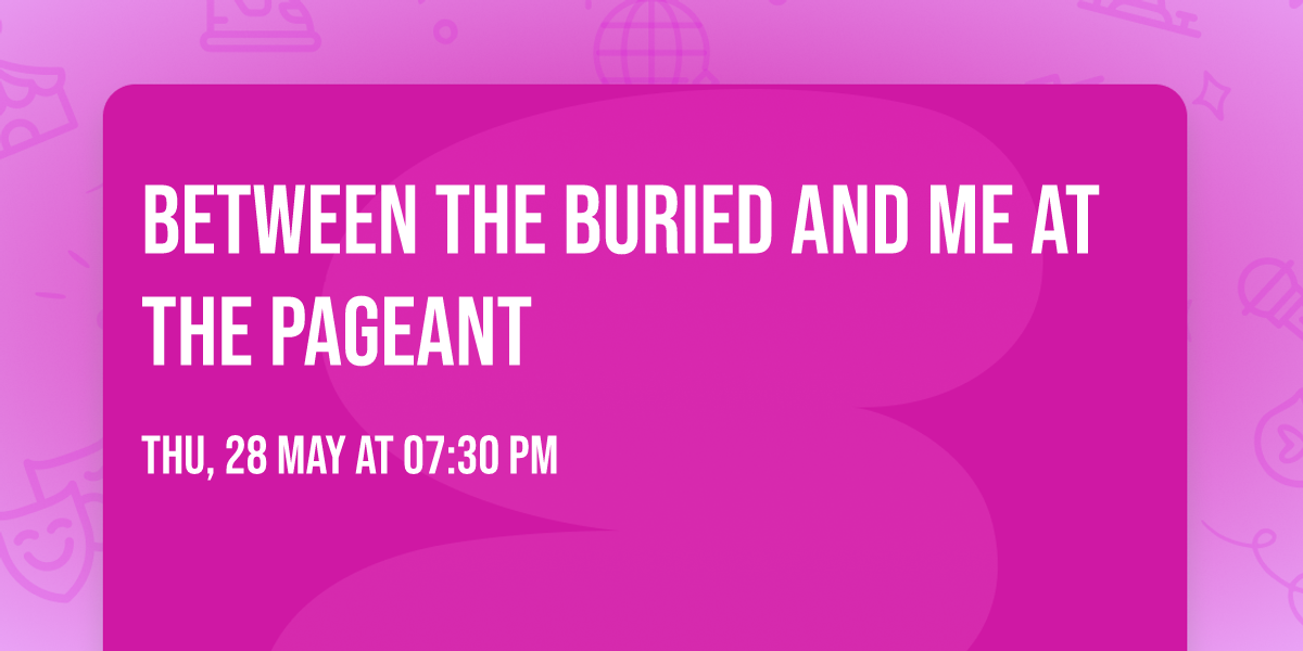 Between the Buried and Me at The Pageant