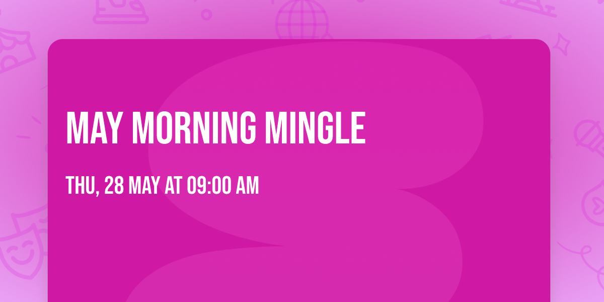 May Morning Mingle