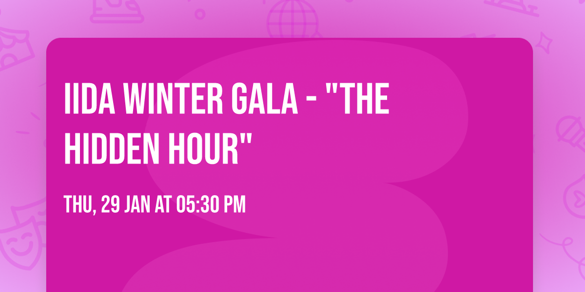 IIDA Winter Gala - "The Hidden Hour"