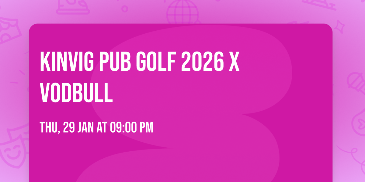 KINVIG Pub Golf 2026 X Vodbull 