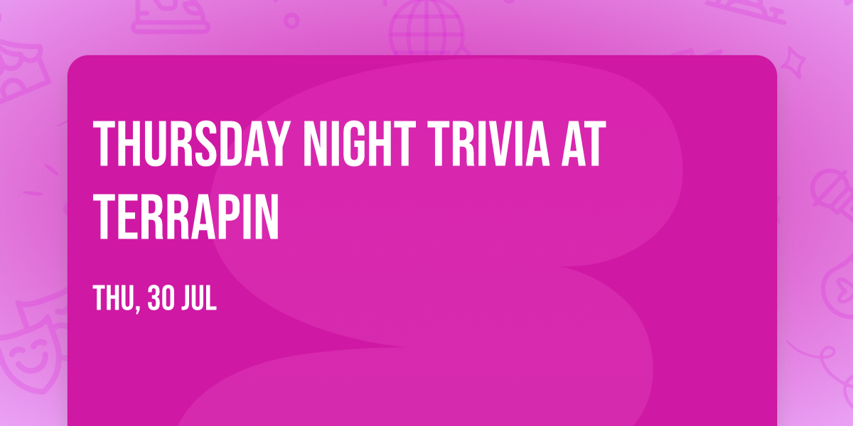 Thursday Night Trivia at Terrapin