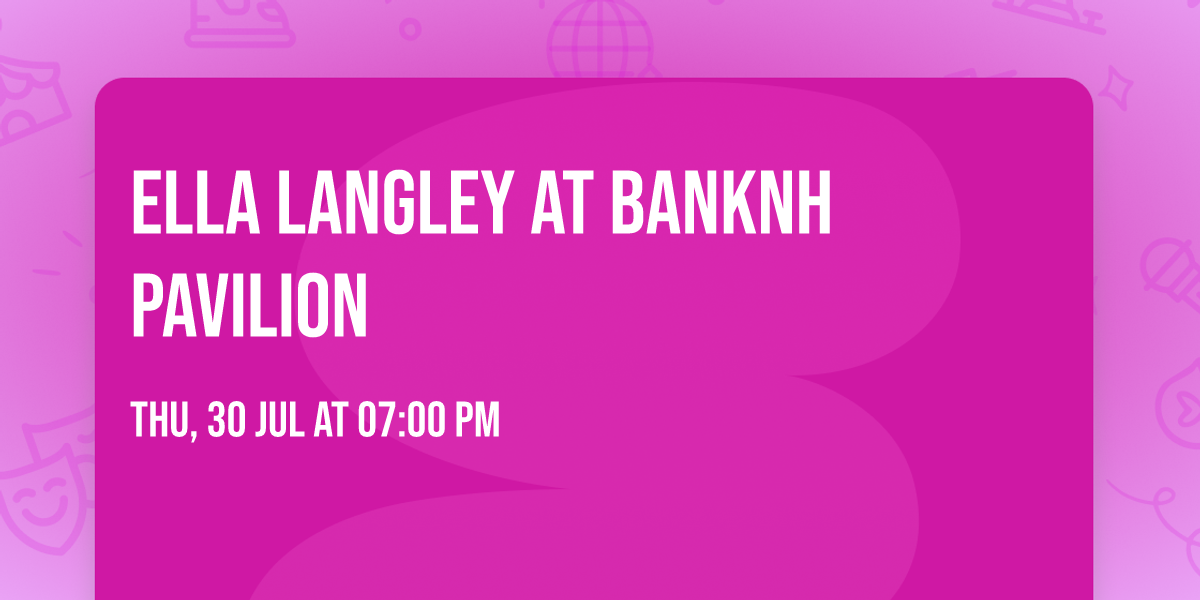 Ella Langley at BankNH Pavilion