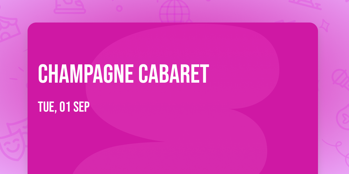 Champagne Cabaret