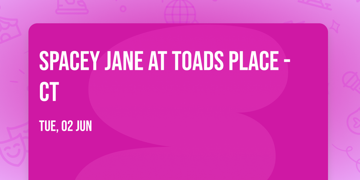 Spacey Jane at Toads Place - CT