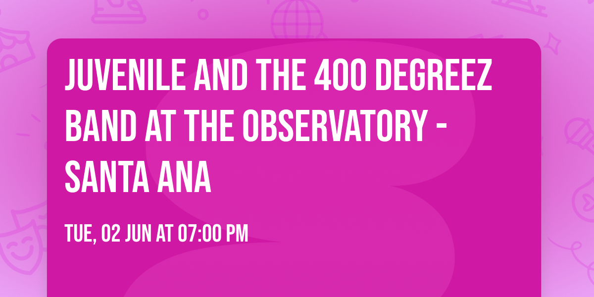 Juvenile and The 400 Degreez Band at The Observatory - Santa Ana