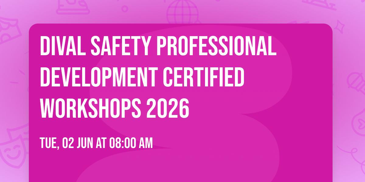 DiVal Safety Professional Development Certified Workshops 2026