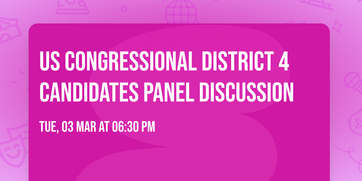 US Congressional District 4 Candidates Panel Discussion