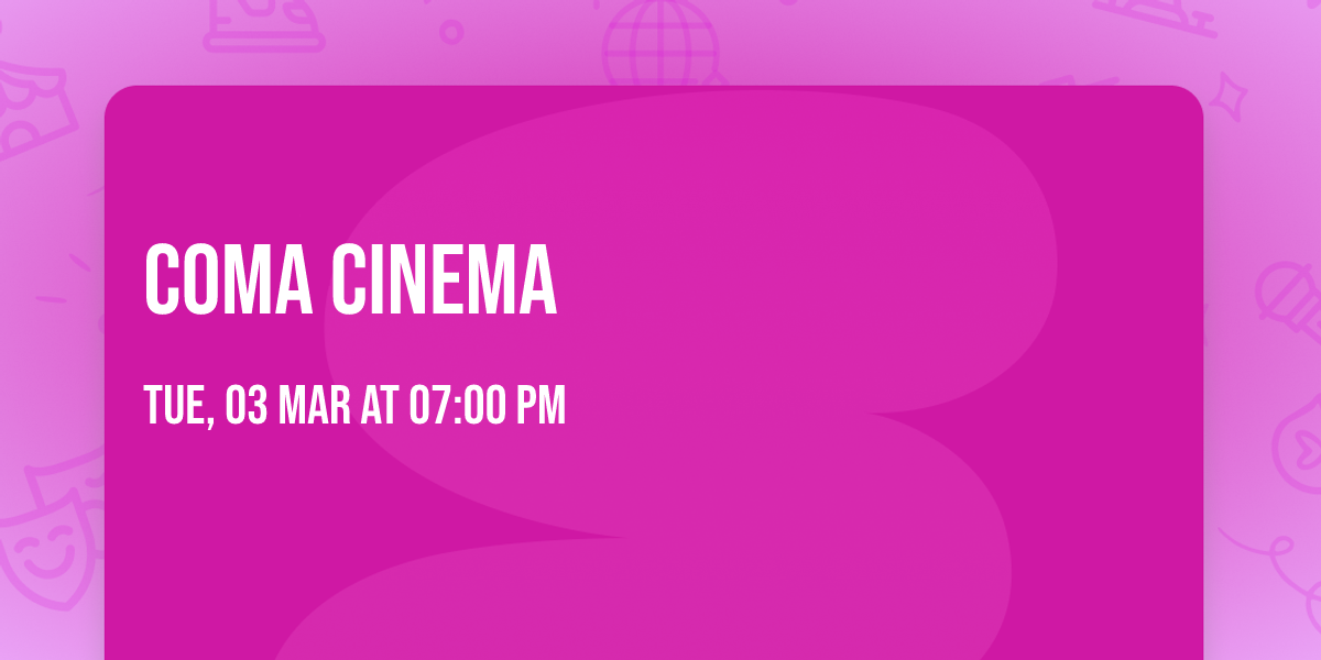 Coma Cinema