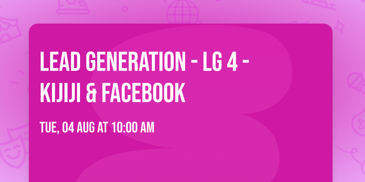 Lead Generation - LG 4 - Kijiji & Facebook