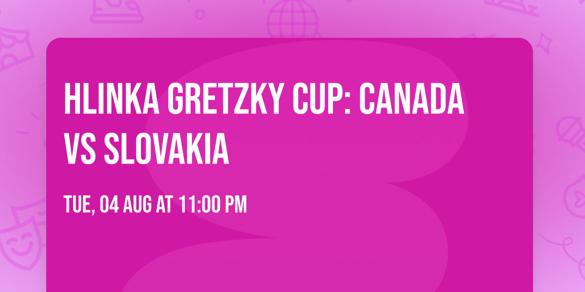 Hlinka Gretzky Cup: Canada vs Slovakia