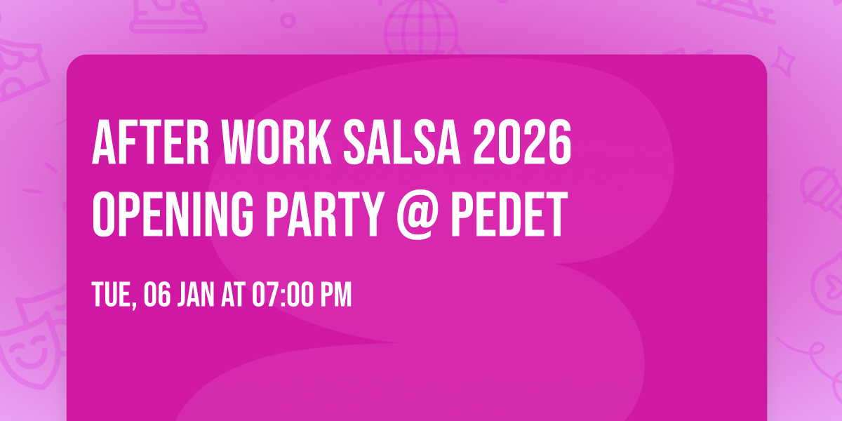  After Work Salsa 2026 Opening Party @ PeDeT
