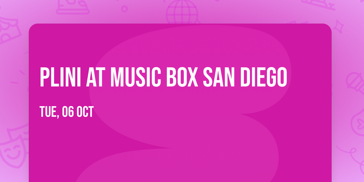 Plini at Music Box San Diego