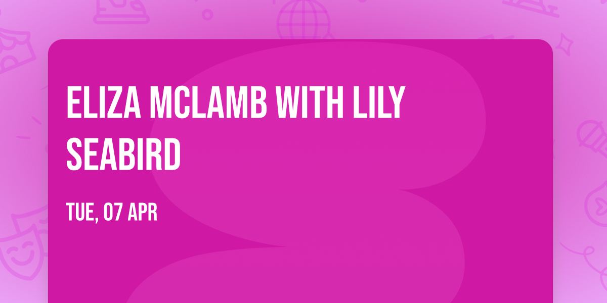 Eliza McLamb with Lily Seabird