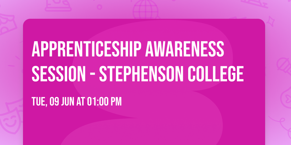 Apprenticeship Awareness Session - Stephenson College