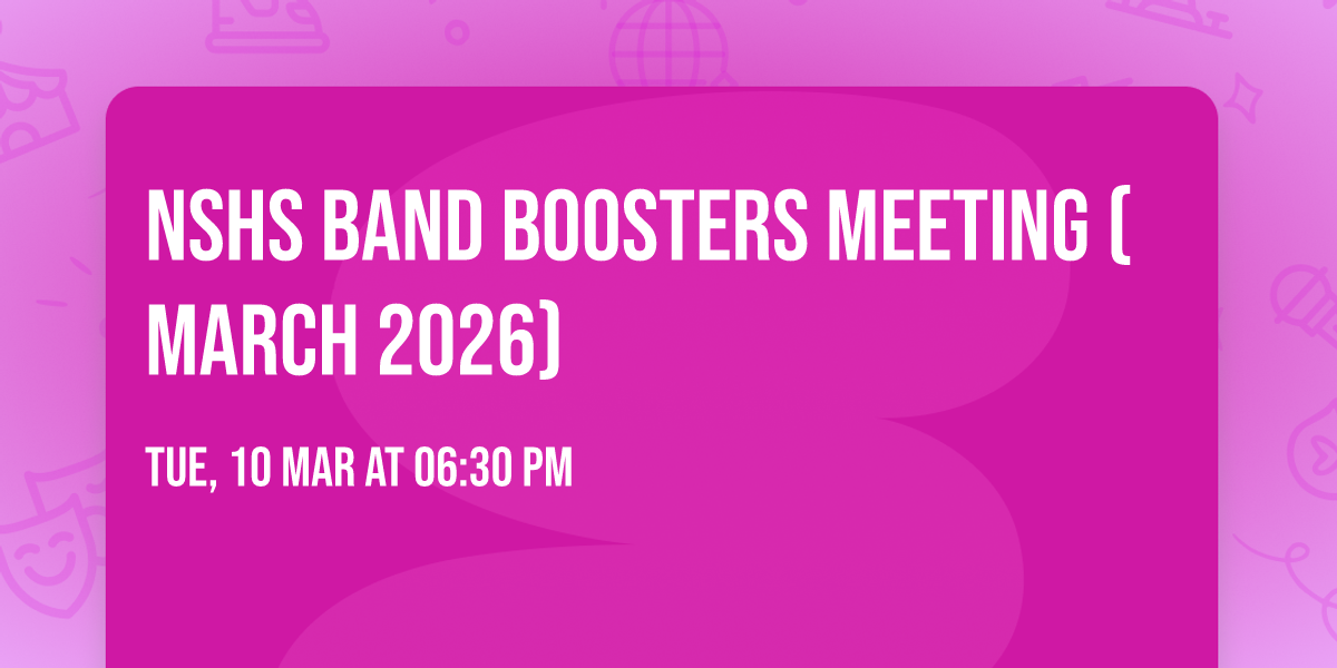 NSHS Band Boosters meeting (March 2026)