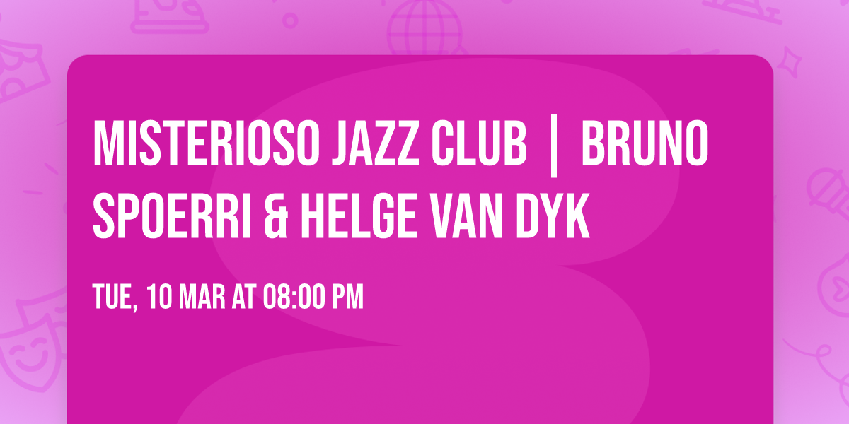 Misterioso Jazz Club | Bruno Spoerri & Helge Van Dyk