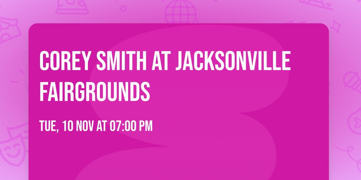 Corey Smith at Jacksonville Fairgrounds