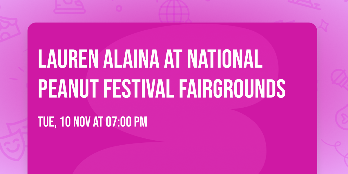 Lauren Alaina at National Peanut Festival Fairgrounds