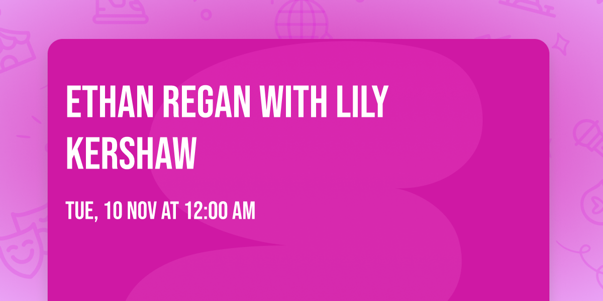Ethan Regan with Lily Kershaw
