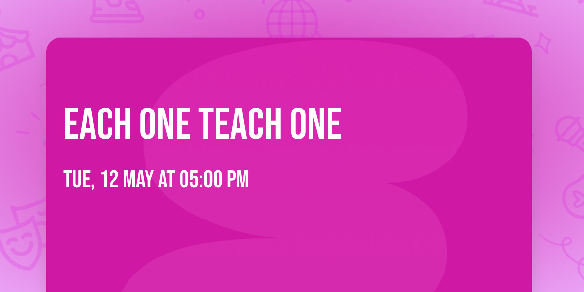 Each One Teach One