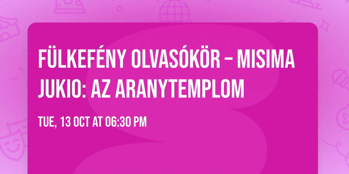 F\u00fclkef\u00e9ny olvas\u00f3k\u00f6r \u2013 Misima Jukio: Az aranytemplom