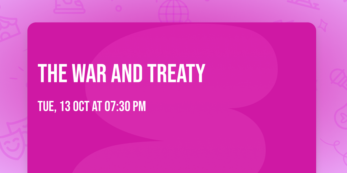 The War and Treaty
