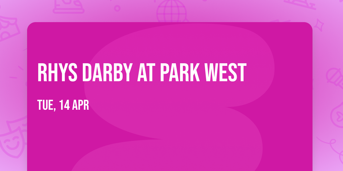 Rhys Darby at Park West