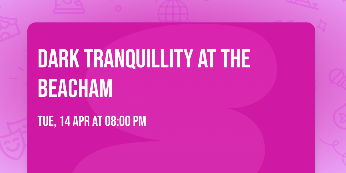 Dark Tranquillity at The Beacham