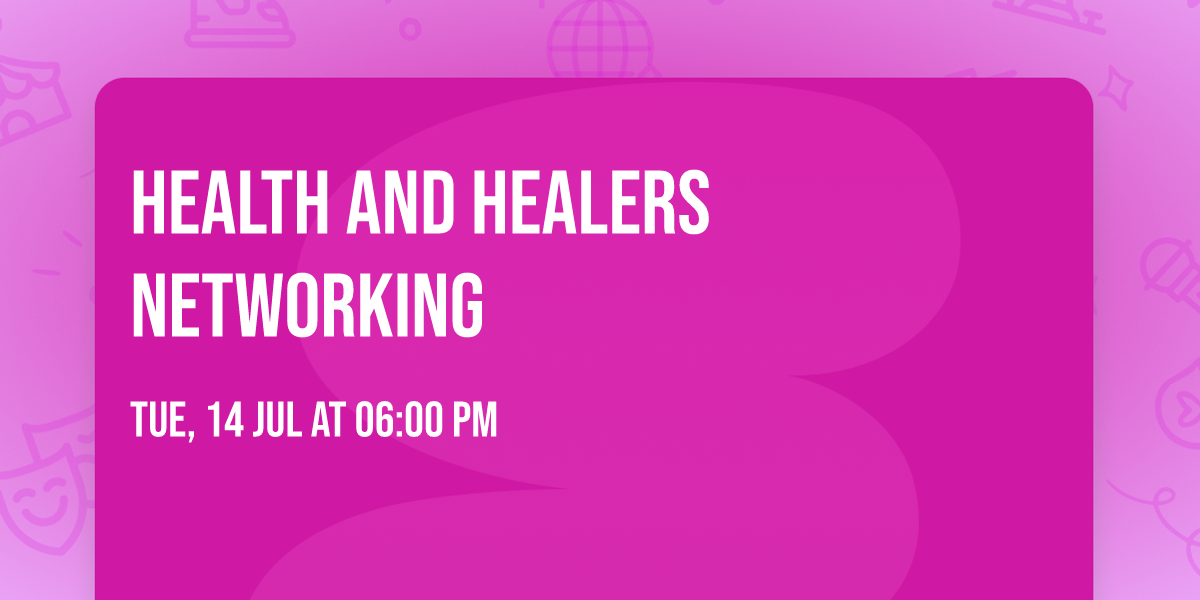 Health and Healers Networking