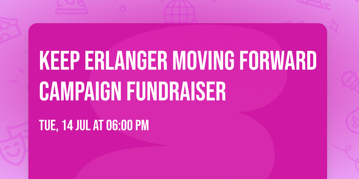 Keep Erlanger Moving Forward Campaign Fundraiser