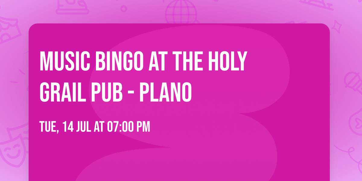 Music Bingo at The Holy Grail Pub - Plano