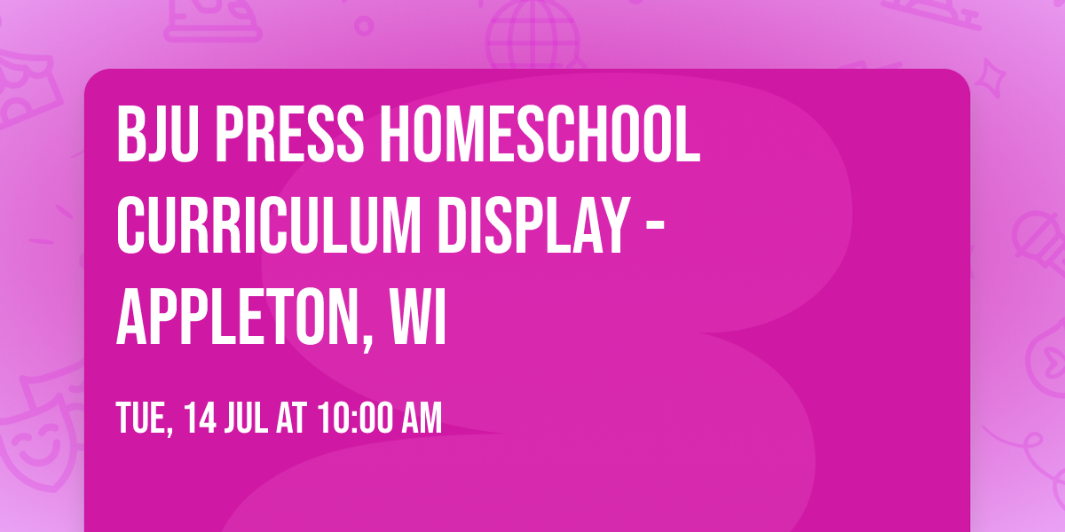 BJU Press Homeschool Curriculum Display - Appleton, WI