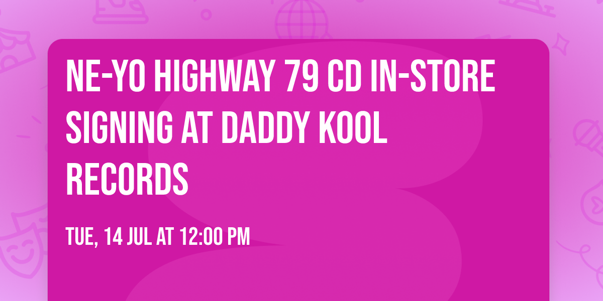 Ne-Yo Highway 79 CD In-Store Signing at Daddy Kool Records