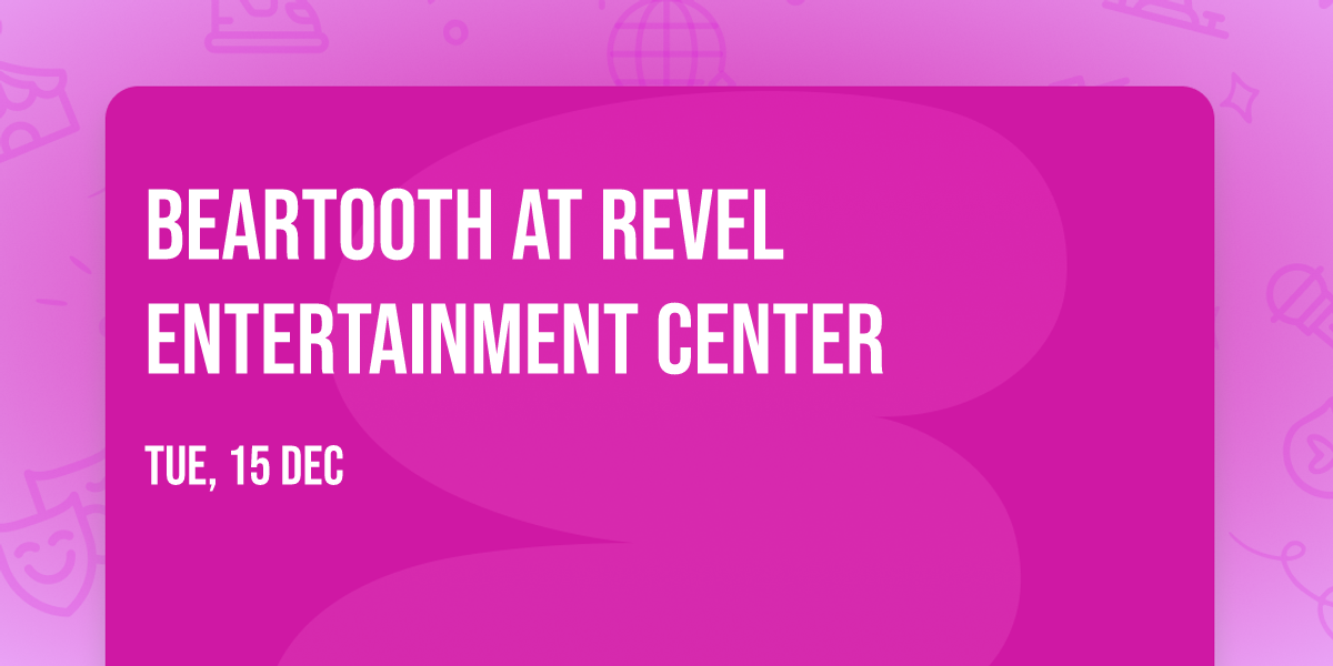 Beartooth at Revel Entertainment Center