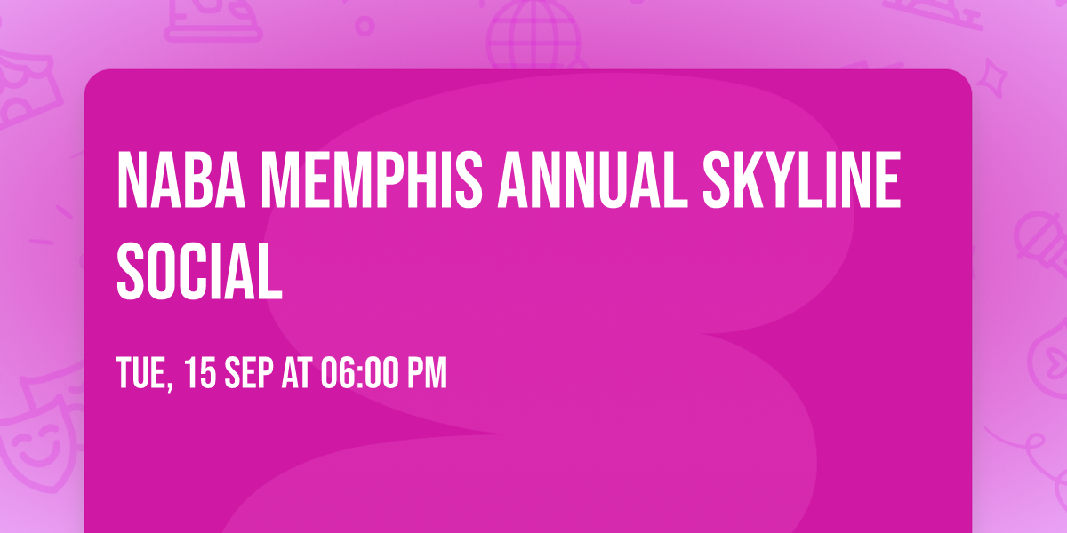 NABA Memphis Annual Skyline Social