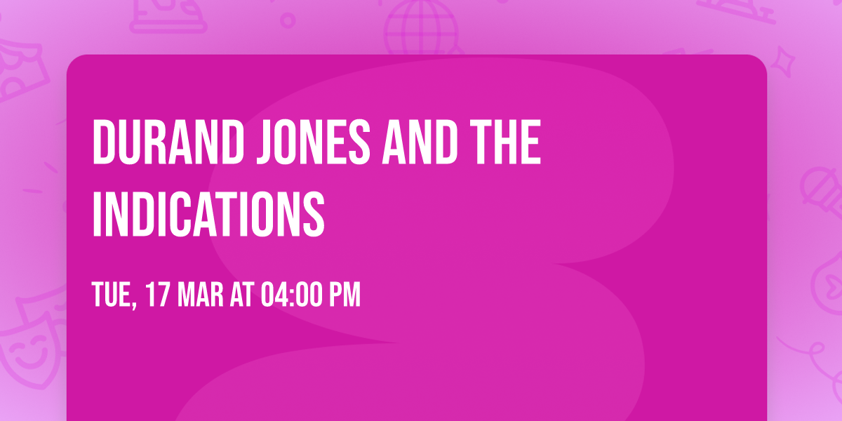 Durand Jones and The Indications